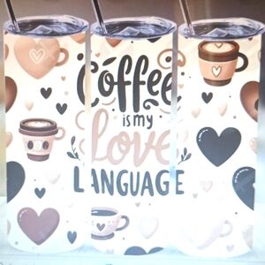 Coffee is my Love Language 20oz. Stainless Steel Tumbler